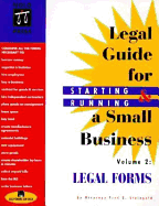 The Legal Guide for Starting & Running a Small Business (Vol.2): Legal Forms - Steingold, Fred S, Attorney, and Warner, Ralph E (Editor)