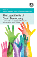 The Legal Limits of Direct Democracy: A Comparative Analysis of Referendums and Initiatives Across Europe