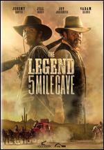 The Legend of 5 Mile Cave - Brent Christy