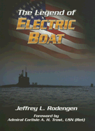 The Legend of Electric Boat