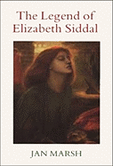 The Legend of Elizabeth Siddal