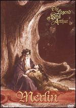 The Legend of King Arthur: In Search of Merlin