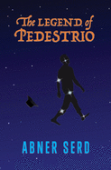 The Legend of Pedestrio