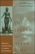 The Legend of Queen C ma: Bodhira si's C madev va sa, a Translation and Commentary