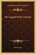 The Legend of Ra and Isis