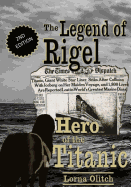 The Legend of Rigel: Hero of the Titanic 2nd Edition