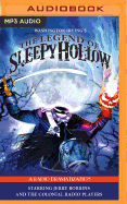 The Legend of Sleepy Hollow: A Radio Dramatization