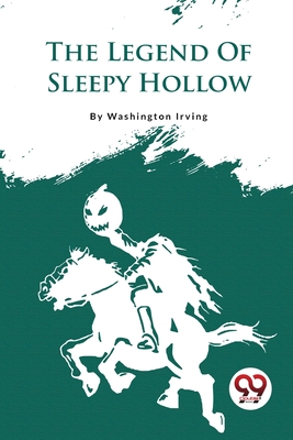 The Legend Of Sleepy Hollow - Irving, Washington