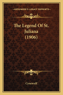 The Legend Of St. Juliana (1906)