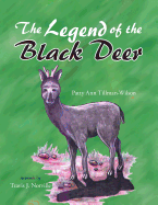 The Legend of the Black Deer