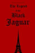 The Legend of the Black Jaguar