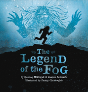 The Legend of the Fog