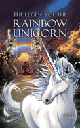 The Legend of the Rainbow Unicorn