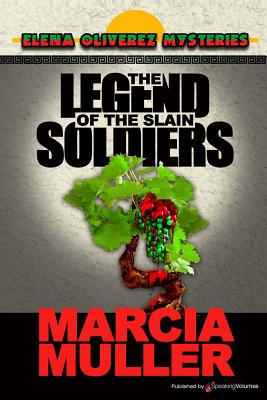 The Legend of the Slain Soldiers - Muller, Marcia
