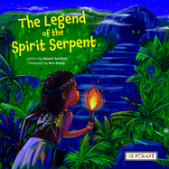 The Legend of the Spirit Serpent