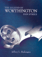 The Legend of Worthington Industries