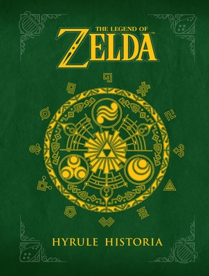 The Legend of Zelda: Hyrule Historia - Aonuma, Eiji, and Himekawa, Akira