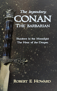 The Legendary Conan the Barbarian