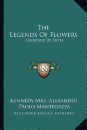 The Legends Of Flowers: Leggende De Flori