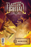 The Legends of Lightfall - Volume Two: Magma Rising Volume 2