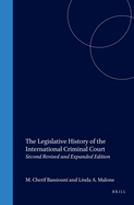 The Legislative History of the International Criminal Court: Introduction, Analysis, and Integrated Text (3 vols)