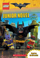The LEGO Batman Movie: Junior Novel