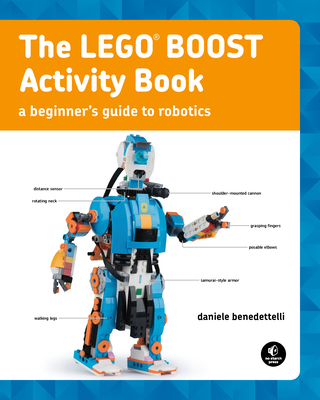 The Lego Boost Activity Book - Benedettelli, Daniele