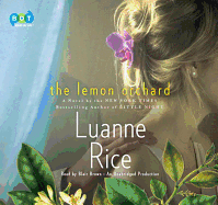 The Lemon Orchard - Rice, Luanne, and Brown, Blair (Read by)