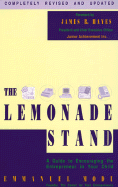 The Lemonade Stand: A Guide to Encouraging the Entrepreneur in Your Child