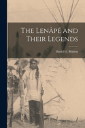 The Lenape and Their Legends