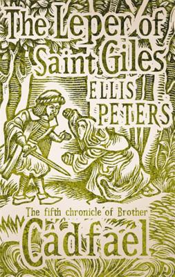 The Leper Of Saint Giles: 5 - Peters, Ellis