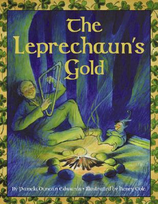 The Leprechaun's Gold - Edwards, Pamela Duncan