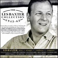 The Les Baxter Collection: 1943-1962 - Les Baxter