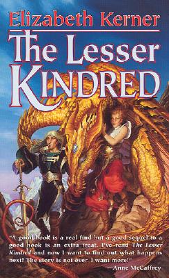 The Lesser Kindred - Kerner, Elizabeth