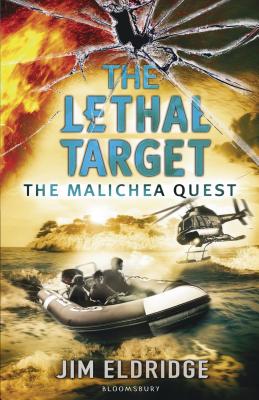 The Lethal Target: The Malichea Quest - Eldridge, Jim