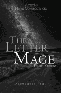 The Letter Mage: Fourth Quarto