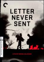 The Letter Never Sent [Criterion Collection] - Mikhail Kalatozov