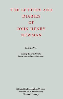 The Letters and Diaries of John Henry Newman - Newman, John Henry, and Tracey, Gerard (Editor)