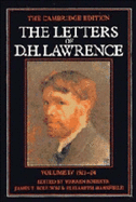 The Letters of D. H. Lawrence: Volume 4, June 1921-March 1924 - Lawrence, D. H., and Roberts, Warren (Editor), and Boulton, James T. (Editor)