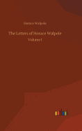 The Letters of Horace Walpole