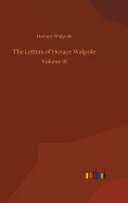 The Letters of Horace Walpole