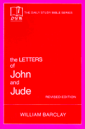 The Letters of John and Jude - Barclay, William