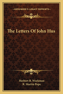 The Letters Of John Hus