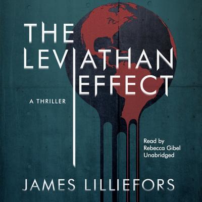 The Leviathan Effect - Lilliefors, James, and Gibel, Rebecca (Read by)