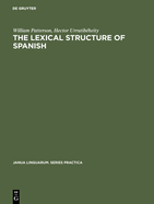 The lexical structure of Spanish