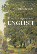 The Lexicography of English: From Origins to Present
