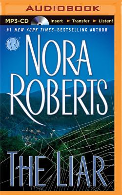 The Liar - Roberts, Nora, and LaVoy, January (Read by)