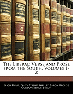 The Liberal: Verse and Prose from the South, Volumes 1-2