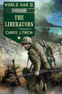 The Liberators (World War II, Book 4): Volume 4