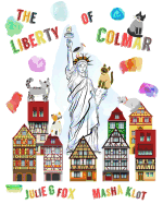 The Liberty of Colmar: English Language Edition